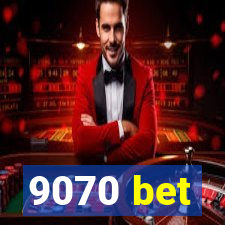 9070 bet